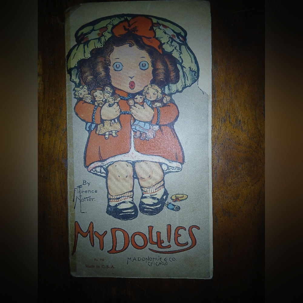 Antique Early 1900’s ‘MY DOLLIES’ by Florence Notter 1st Print